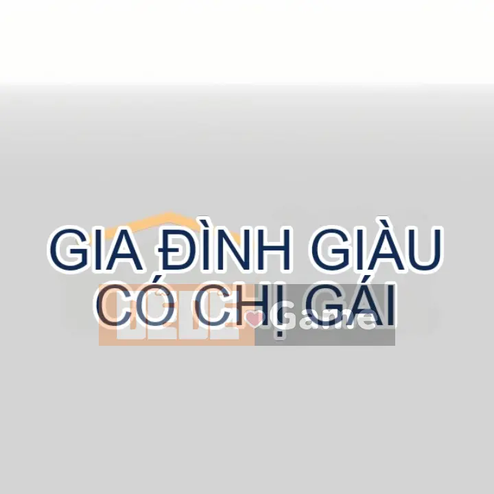 Chị nhà giàu Chương 1-137