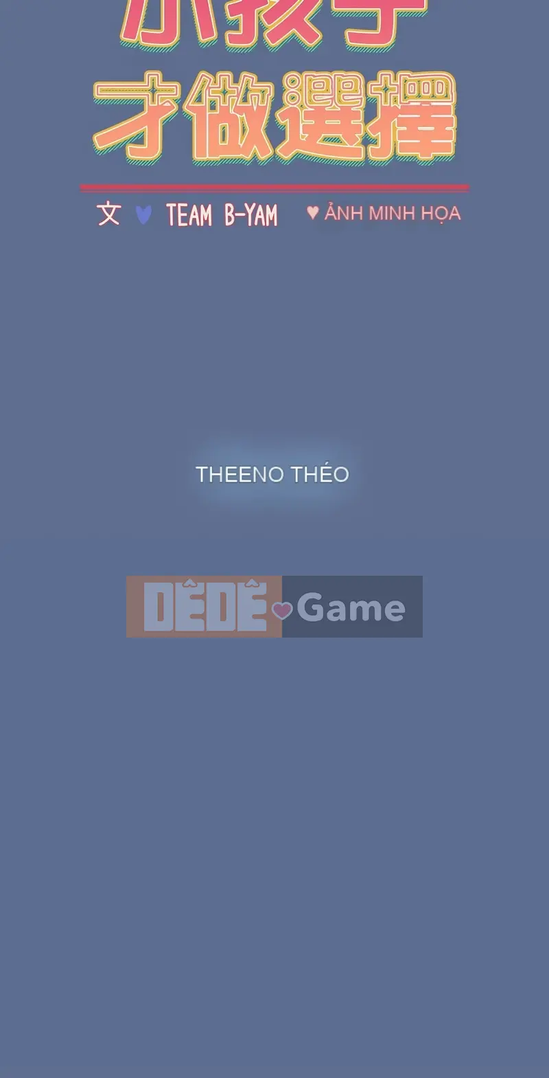 Trẻ đưa ra lựa chọn Chương 93