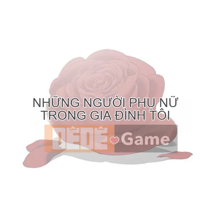 Phụ nữ của tôi Chương 1-41