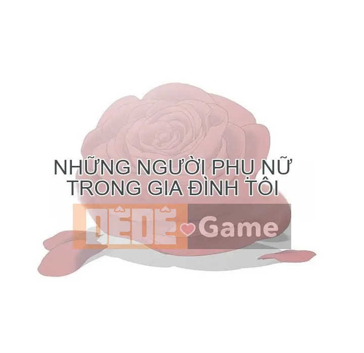 Phụ nữ của tôi Chương 1-41