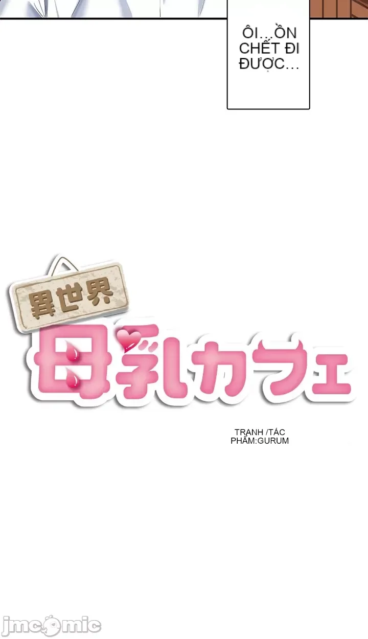Một quán cà phê sữa mẹ thế giới khác Chương 1-45