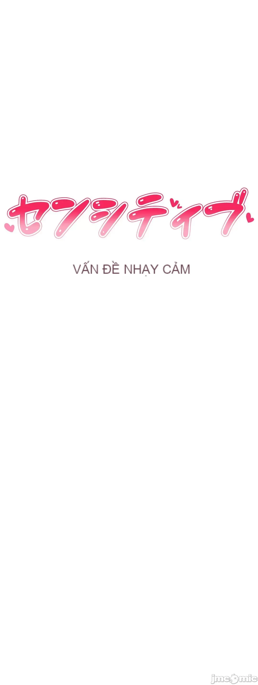 Nhạy cảm : Các vấn đề nhạy cảm Chương 1-40