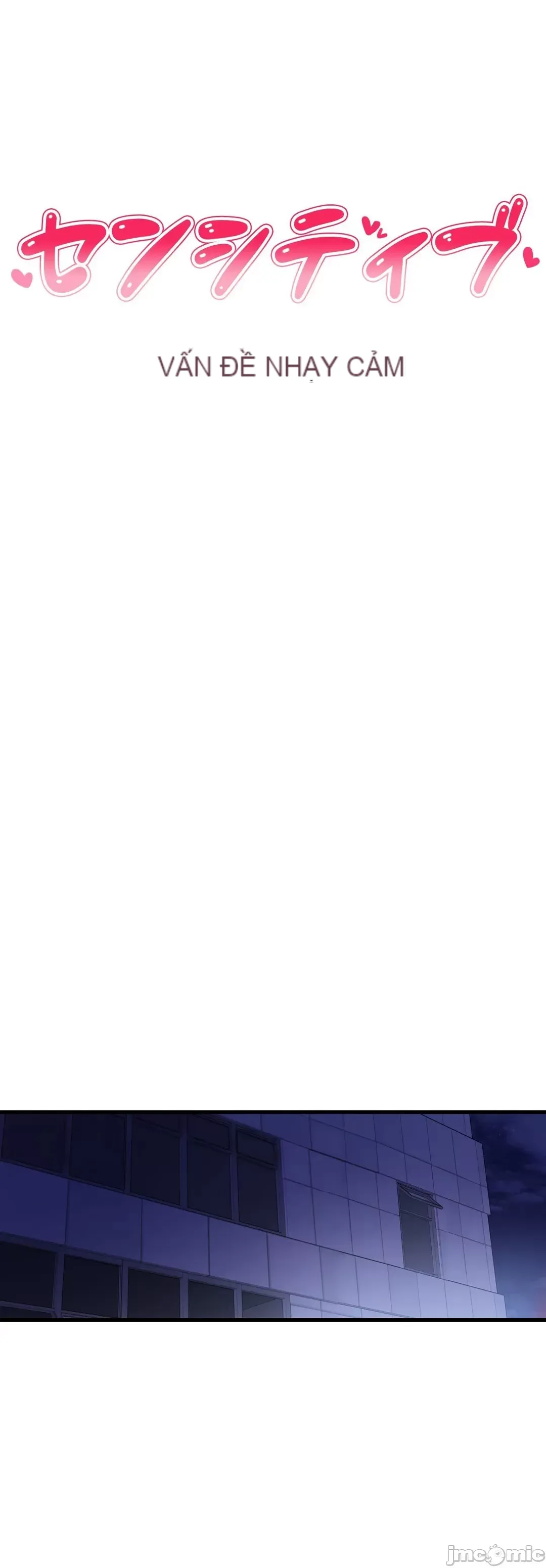 Nhạy cảm : Các vấn đề nhạy cảm Chương 1-40