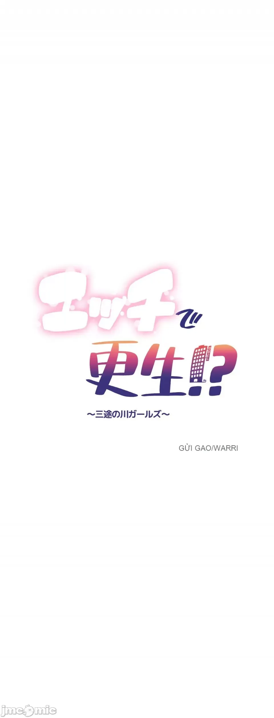 Tái sinh giới tính!? Các cô gái Santuchuan Chương 01-63