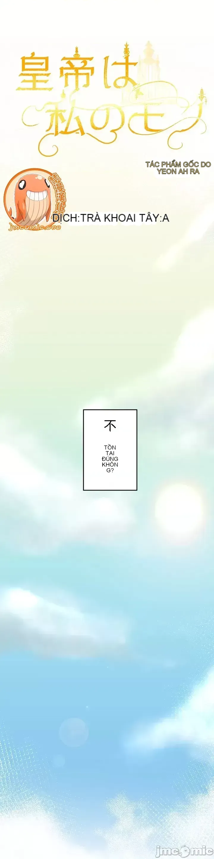 Hoàng đế là của tôi Chương 1-33