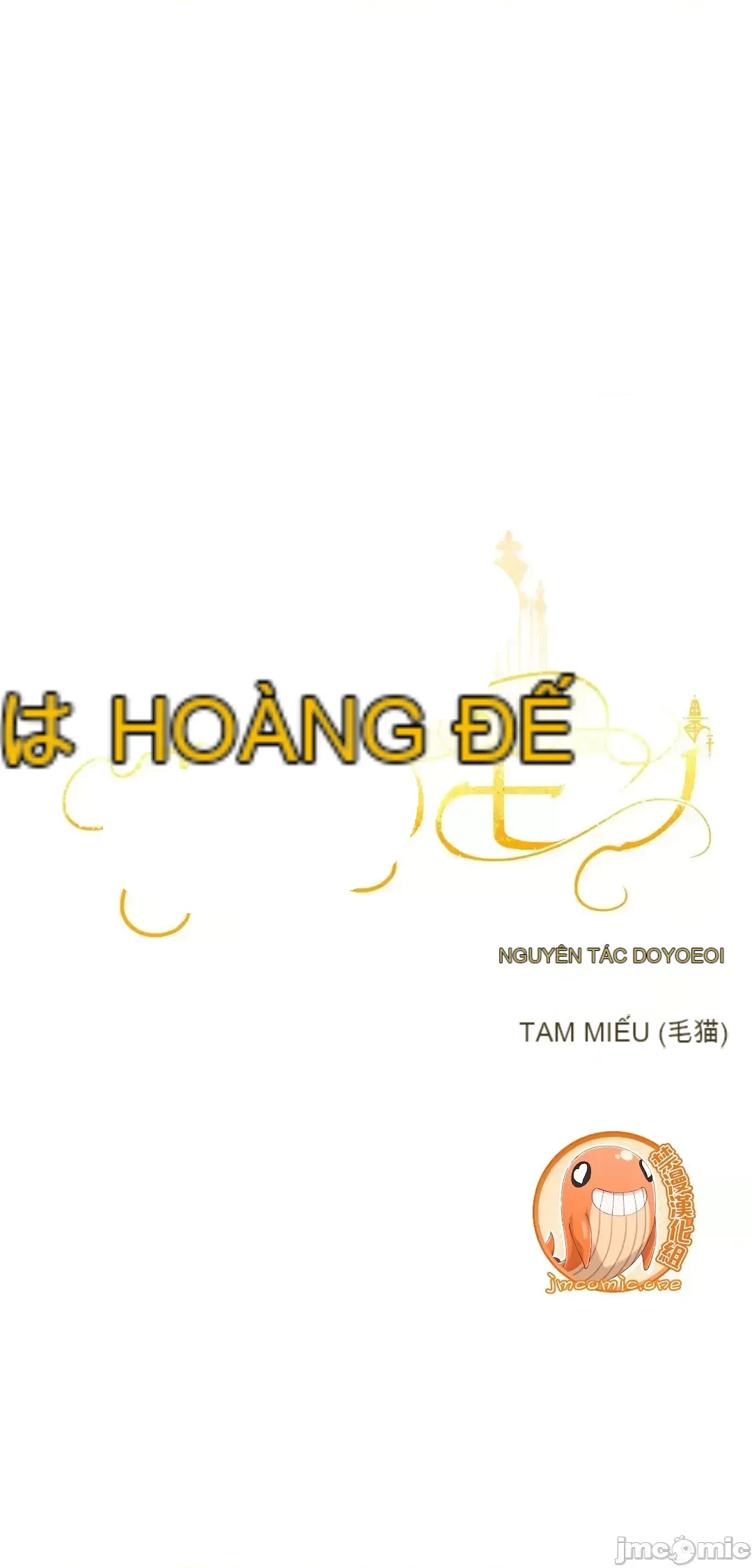 Hoàng đế là của tôi Chương 1-33