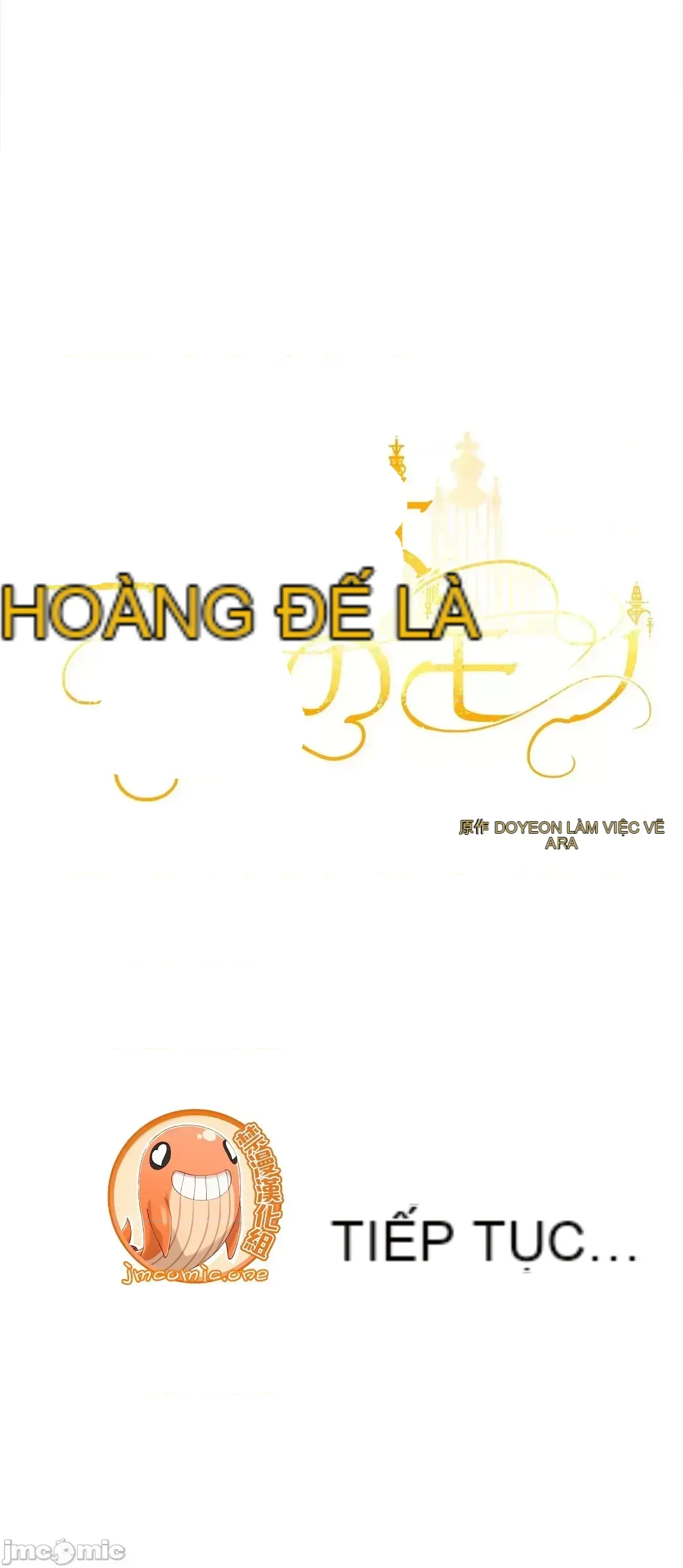 Hoàng đế là của tôi Chương 1-33
