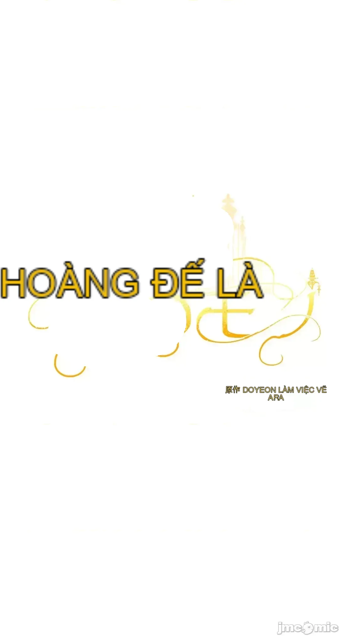 Hoàng đế là của tôi Chương 1-33