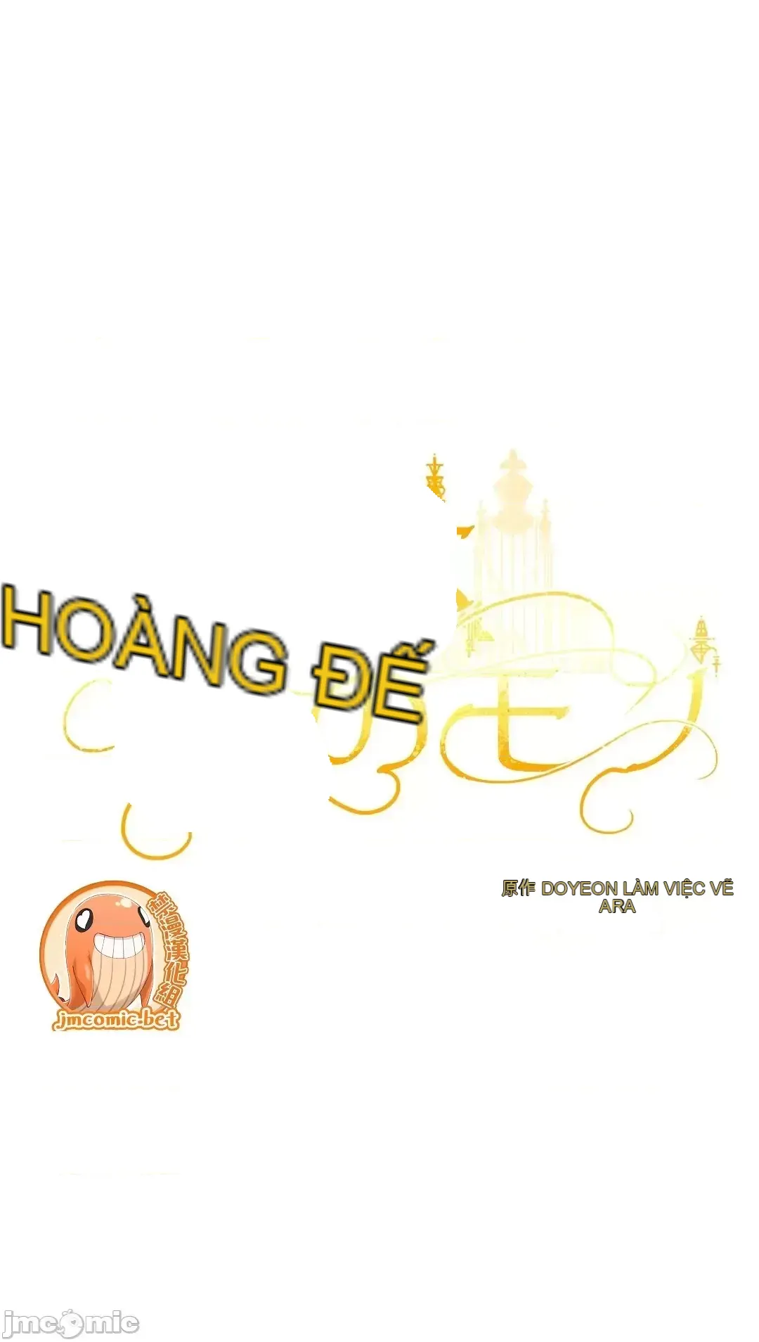 Hoàng đế là của tôi Chương 1-33