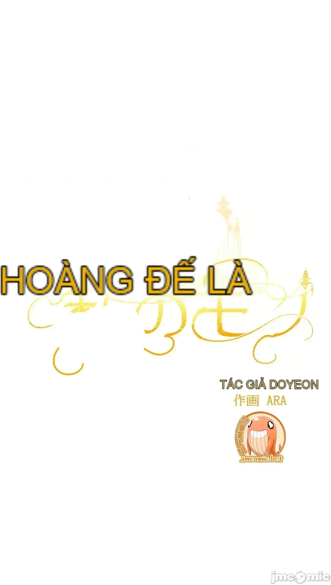 Hoàng đế là của tôi Chương 1-33