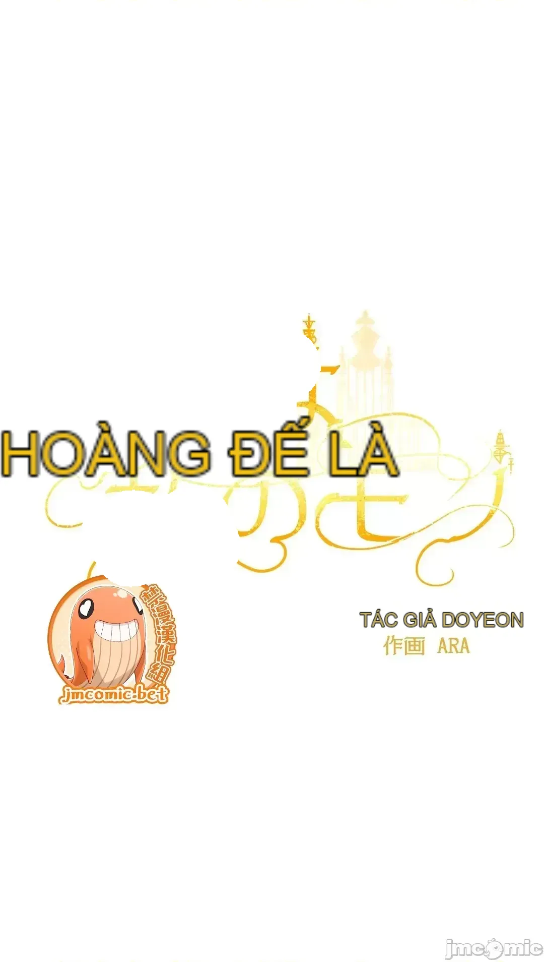 Hoàng đế là của tôi Chương 1-33