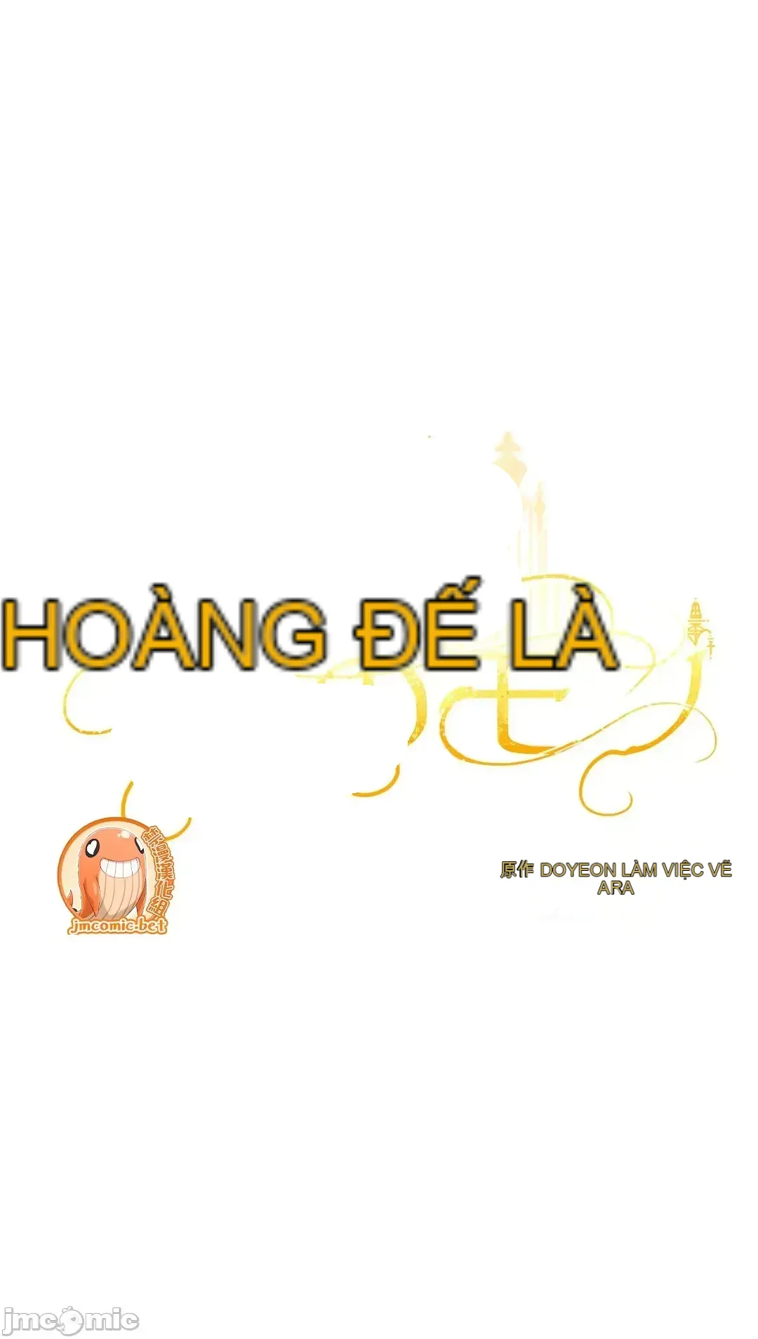Hoàng đế là của tôi Chương 1-33