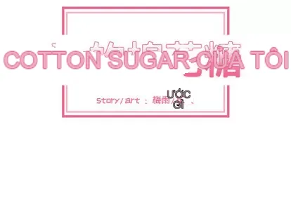 Marshmallow của tôi Chương 1-45