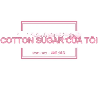 Marshmallow của tôi Chương 1-45