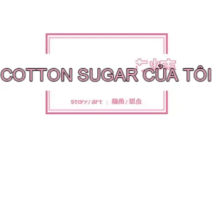 Marshmallow của tôi Chương 1-45