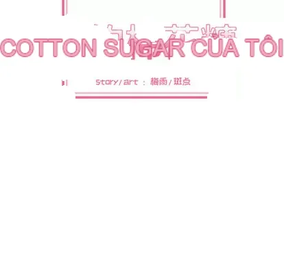 Marshmallow của tôi Chương 1-45