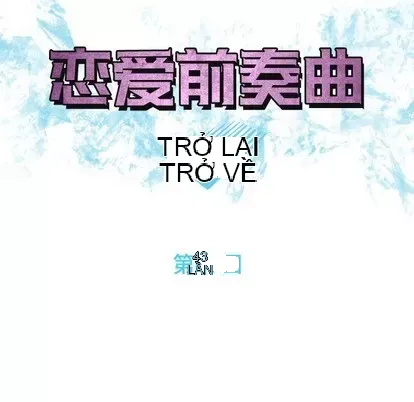 Prelude to Love: Return Chương 1-65