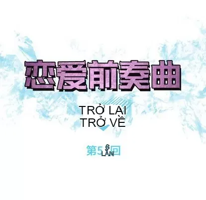 Prelude to Love: Return Chương 1-65