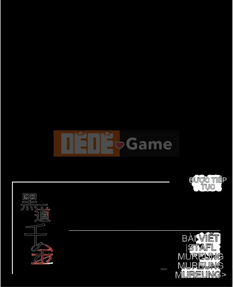 Con gái thế giới ngầm Chương 34-35