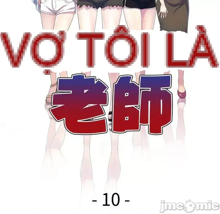 Vợ tôi là một giáo viên/Đừng gọi tôi là giáo viên Chương 1-27