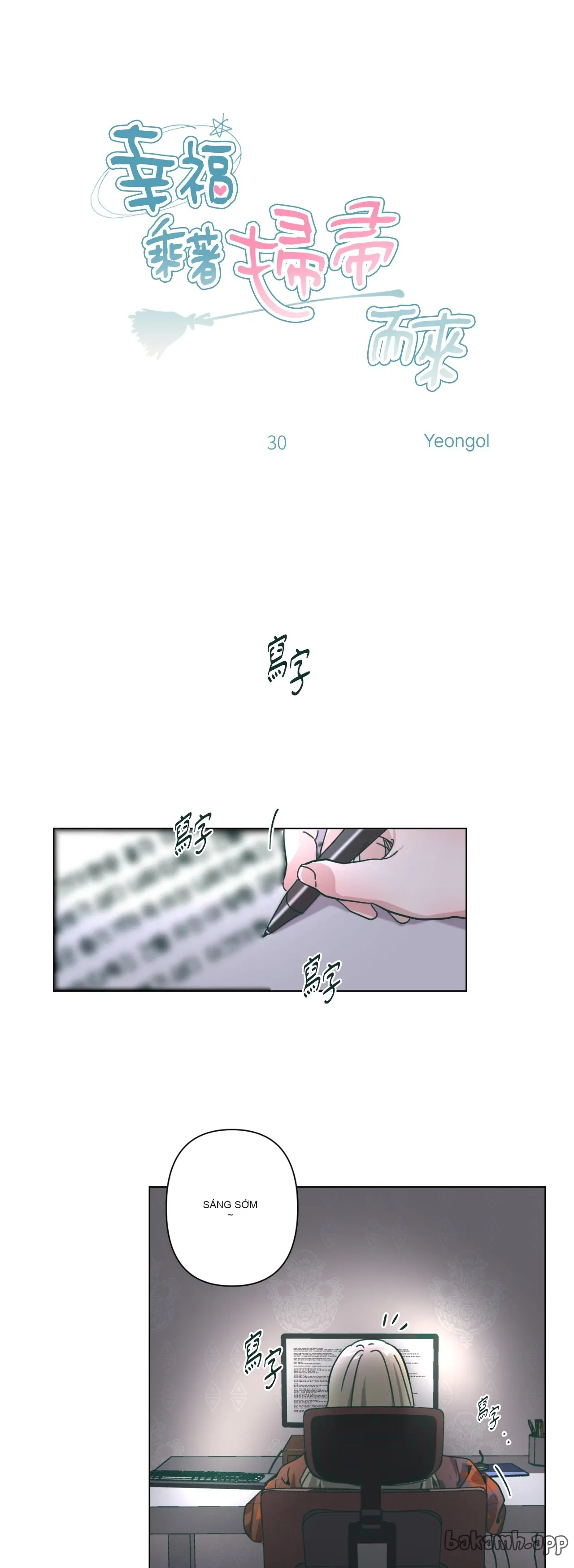 Hạnh phúc đến trên chổi Chương 1-30