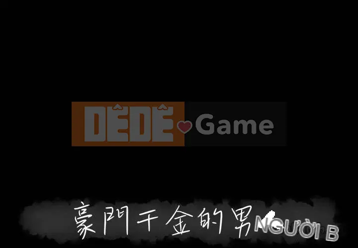 Người phụ nữ ở tầng lớp thượng lưu / Người đàn ông trong gia đình giàu có Chương 1-24