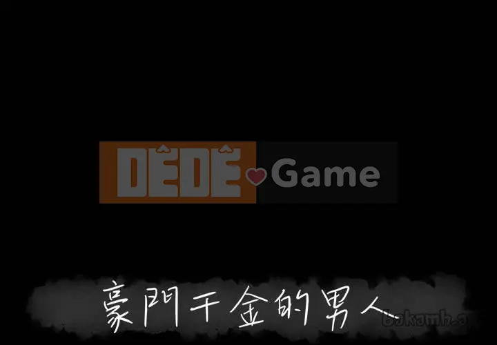 Người phụ nữ ở tầng lớp thượng lưu / Người đàn ông trong gia đình giàu có Chương 1-24
