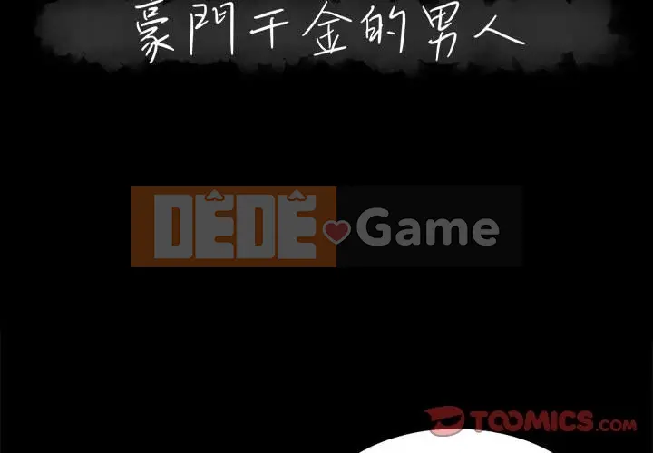 Người phụ nữ ở tầng lớp thượng lưu / Người đàn ông trong gia đình giàu có Chương 1-24