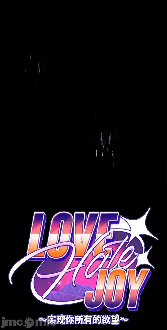 TÌNH YÊU -Ghét Niềm Vui ~thực hiện mọi mong muốn của bạn~ Chương 01-37