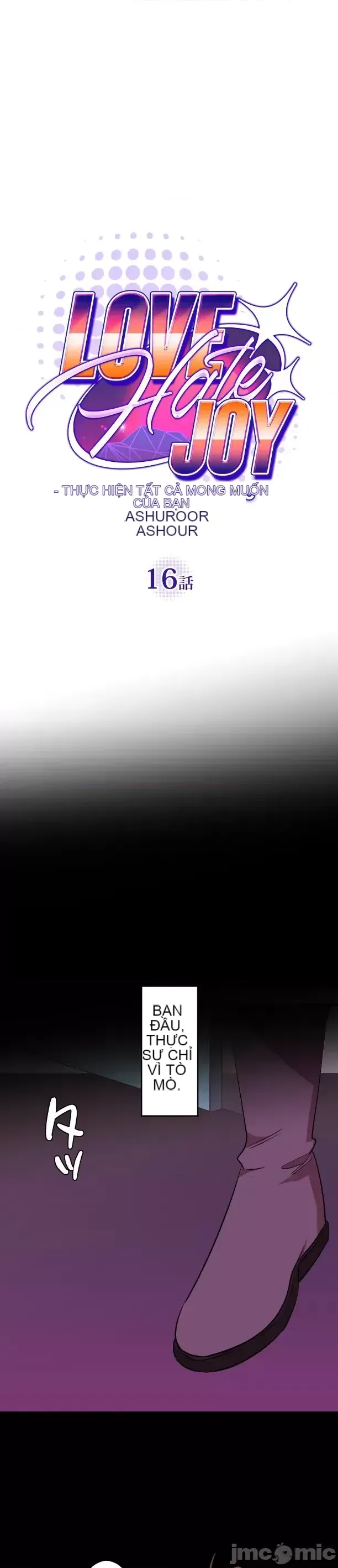 TÌNH YÊU -Ghét Niềm Vui ~thực hiện mọi mong muốn của bạn~ Chương 01-37