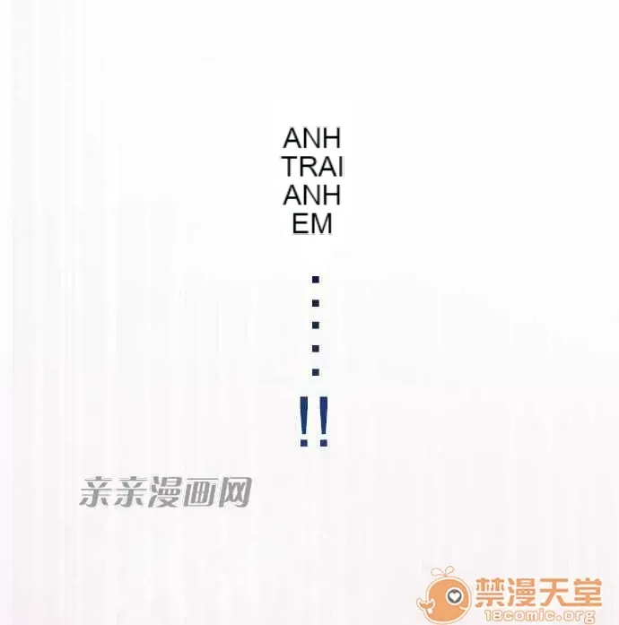 Tôi thích anh trai tôi, tôi phải làm sao? Chương 01-35