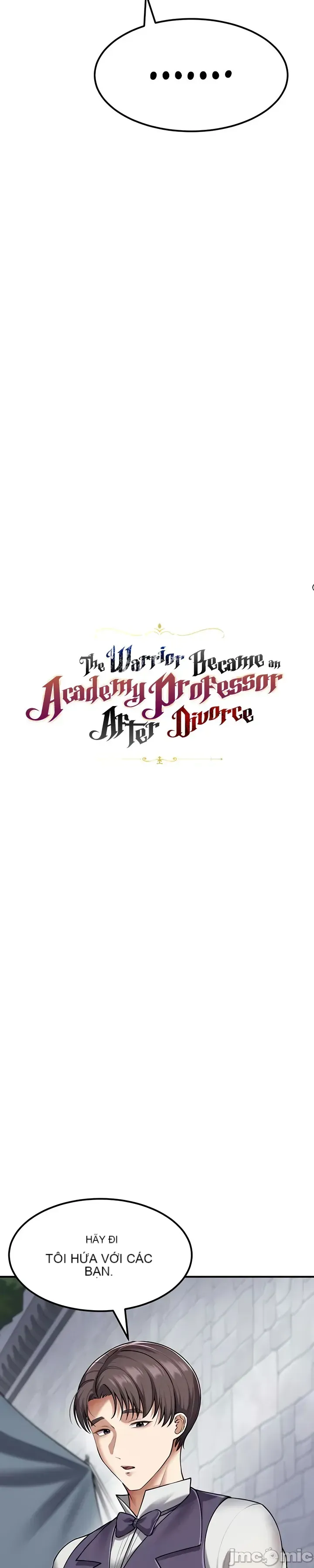 Chiến binh ly hôn trở thành giáo sư đại học Chương 1-40