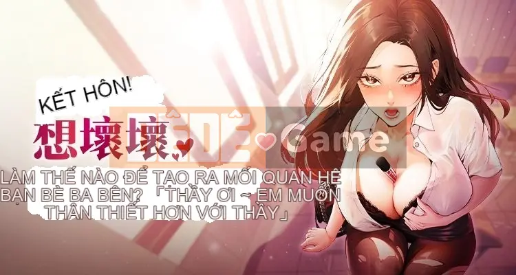 Sinh viên lấy chồng muốn nghịch ngợm Chương 1-45