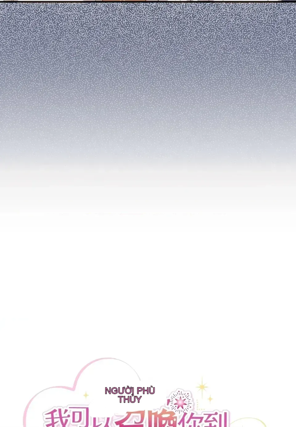 Pháp sư, tôi có thể triệu tập bạn đến với tôi không? Chương 1-36