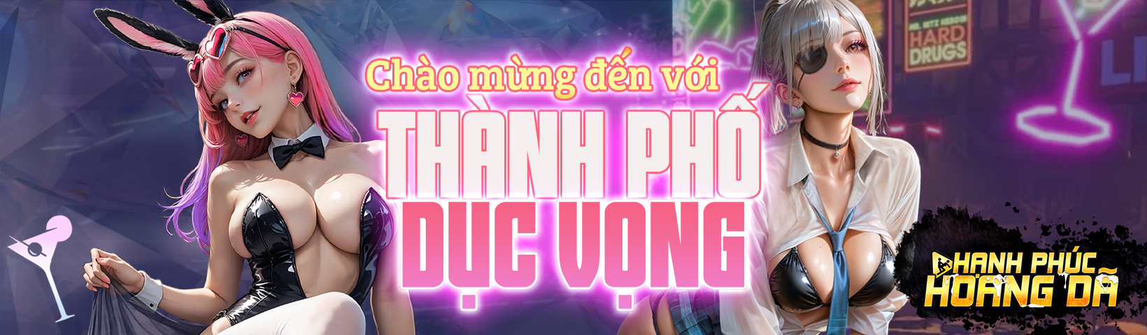 Thành Phố Dục Vọng- Hạnh Phúc Hoang Dã