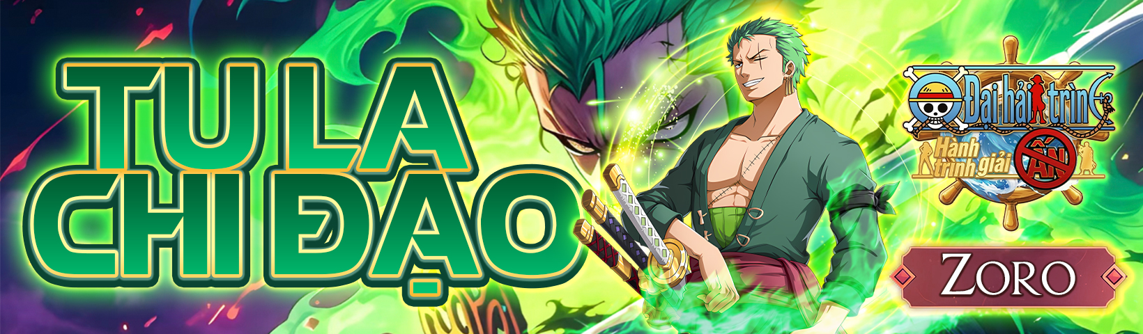Tu La Chi Đạo - Zoro (Wano Quốc) - Đại Hải Trình